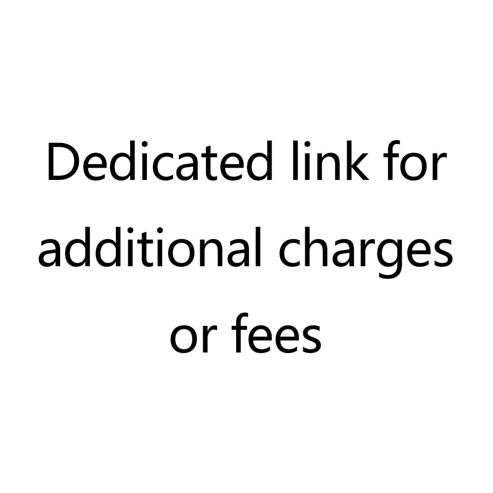 Dedicated link for additional charges or fees